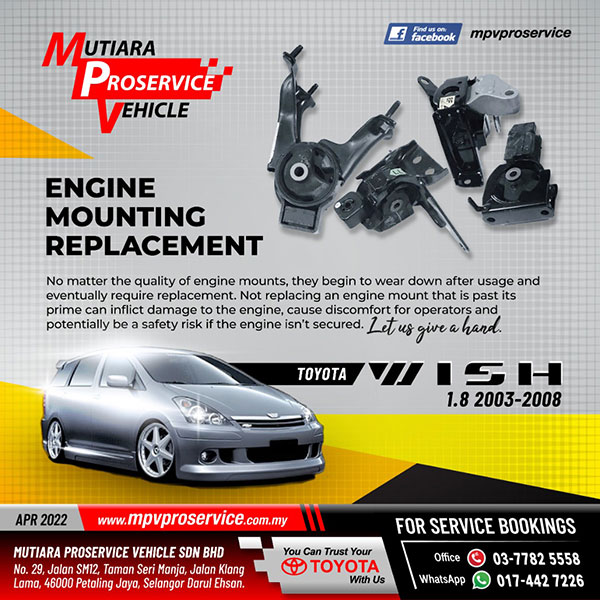 Toyota Wish Engine Mounting Replacement Services in Petaling Jaya, Selangor