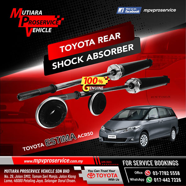 Toyota Estima ACR50 Rear Shock Absorbers Replacement Services in Petaling Jaya, Selangor