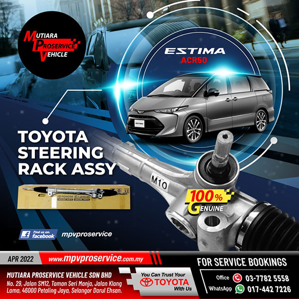 Toyota Estima ACR50 Steering Rack Assy Replacement Services in Petaling Jaya, Selangor